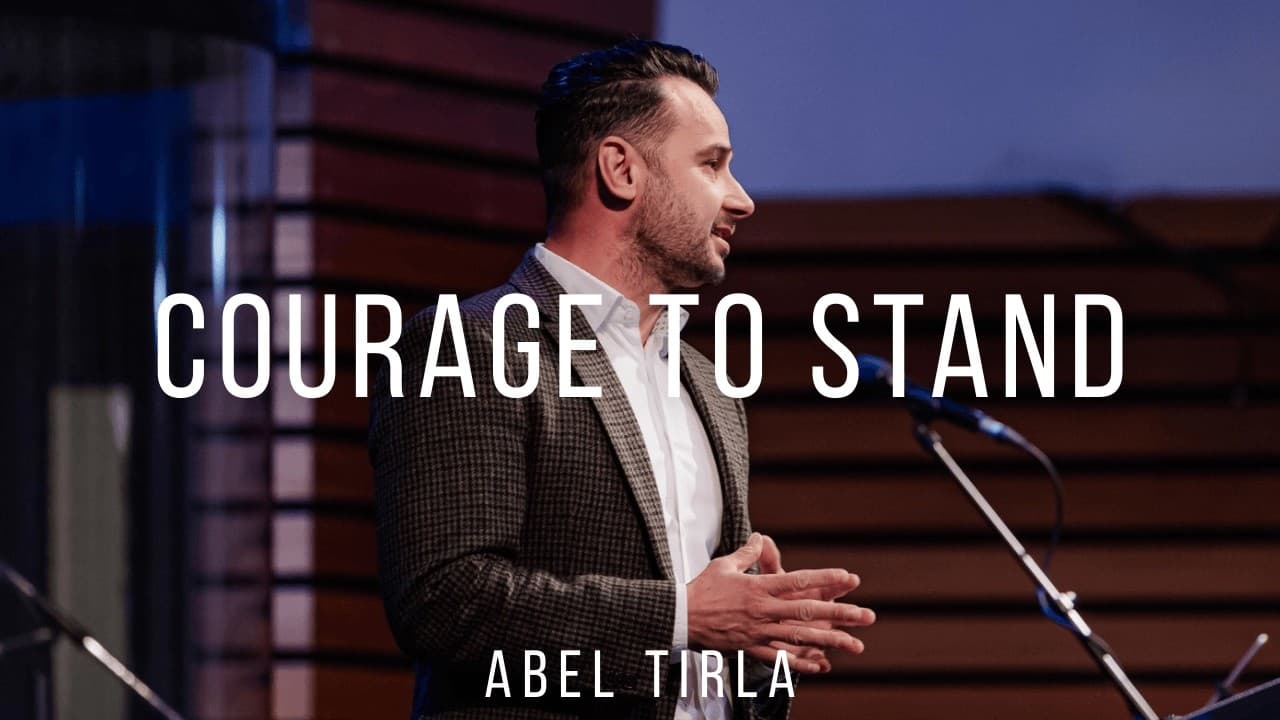 Abel Tirla | The Courage to Stand in a World That Blends - Daniel 1:1-21